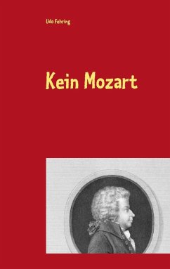 Kein Mozart (eBook, ePUB)
