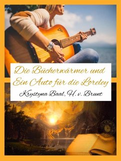 Die Bücherwärmer und Ein Auto für die Loreley (eBook, ePUB) Die Bücherwärmer und Ein Auto für die Loreley (eBook, ePUB)