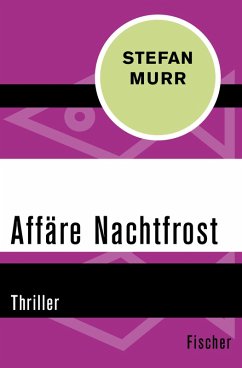 Affäre Nachtfrost (eBook, ePUB) - Murr, Stefan