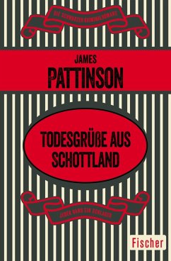 Todesgrüße aus Schottland (eBook, ePUB) - Pattinson, James