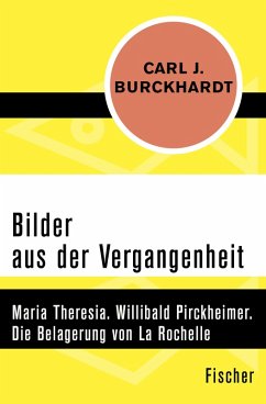 Bilder aus der Vergangenheit (eBook, ePUB) - Burckhardt, Carl J.