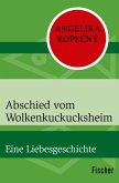 Abschied vom Wolkenkuckucksheim (eBook, ePUB)