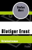Blutiger Ernst (eBook, ePUB)