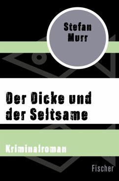 Der Dicke und der Seltsame (eBook, ePUB) - Murr, Stefan