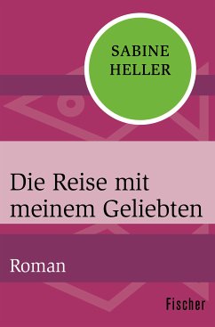 Die Reise mit meinem Geliebten (eBook, ePUB) - Heller, Sabine