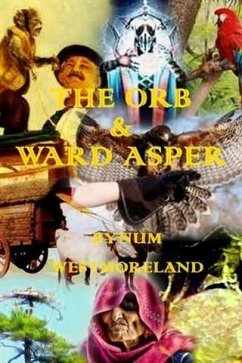 Orb & Ward Asper (eBook, ePUB) - Westmoreland, Bynum