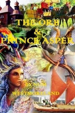 Orb & Prince Asper (eBook, ePUB) - Westmoreland, Bynum