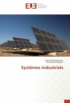 Systèmes industriels - Andrianaharison, Yvon;Ramaroson, Anthony