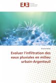 Evaluer l¿infiltration des eaux pluviales en milieu urbain-Argenteuil