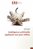 Intelligence artificielle appliquée aux jeux vidéos