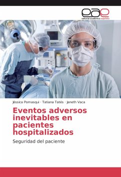 Eventos adversos inevitables en pacientes hospitalizados - Pomasqui, Jéssica;Tatés, Tatiana;Vaca, Janeth