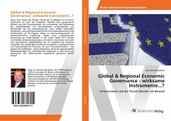 Global & Regional Economic Governance - wirksame Instrumente...?