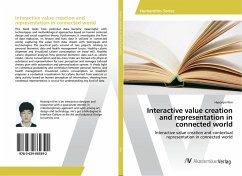 Interactive value creation and representation in connected world