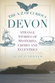 The A-Z of Curious Devon (eBook, ePUB)