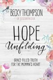 Hope Unfolding (eBook, ePUB)