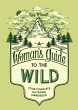 A Woman's Guide to the Wild (eBook,... - Bild 1