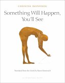 Something Will Happen, You'll See (eBook, ePUB)