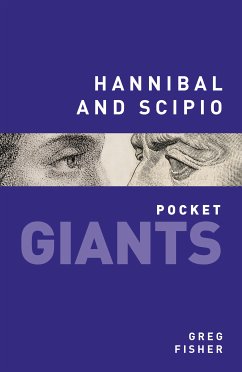 Hannibal and Scipio: pocket GIANTS (eBook, ePUB) - Fisher, Greg