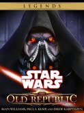 The Old Republic Series: Star Wars Legends 4-Book Bundle (eBook, ePUB)