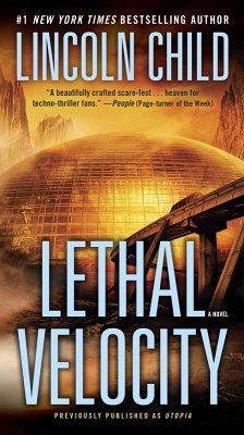 Lethal Velocity (Previously published as Utopia) (eBook, ePUB) - Child, Lincoln