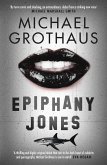 Epiphany Jones: The disturbing, darkly funny, devastating debut thriller that everyone is talking about... (eBook, ePUB)