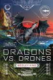 Dragons vs. Drones (eBook, ePUB)