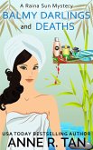 Balmy Darlings and Deaths (A Raina Sun Mystery, #4) (eBook, ePUB)