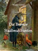 Die Bremer Stadtmusikanten (eBook, ePUB)