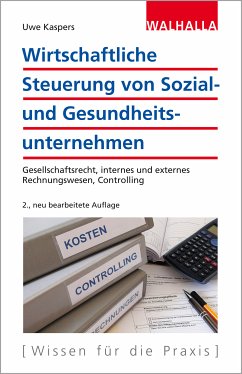 Wirtschaftliche Steuerung von Sozial- und Gesundheitsunternehmen (eBook, PDF) - Kaspers, Uwe