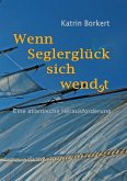 Wenn Seglerglück sich wendet (eBook, ePUB)