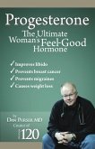 Progesterone the Ultimate Women's Feel Good Hormone (eBook, ePUB)