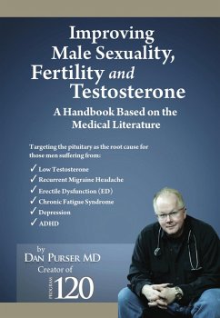 Improving Male Sexuality, Fertility and Testosterone (eBook, ePUB) - Purser, Dan