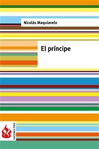 El príncipe (low cost). Edición limitada (eBook, PDF) - Maquiavelo, Nicolás