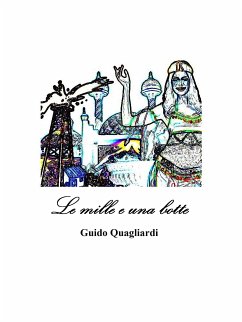 Le Mille e una Botte (eBook, ePUB) - Quagliardi, Guido