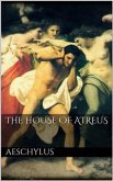 The House of Atreus (eBook, ePUB)