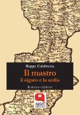 Il mastro, il sigaro e la sedia (eBook, ePUB)