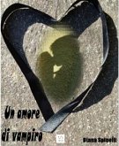 Un amore di vampiro (eBook, ePUB)