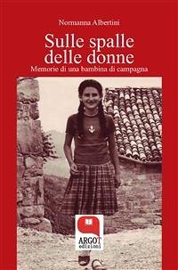 Sulle spalle delle donne (eBook, ePUB) - Albertini, Normanna