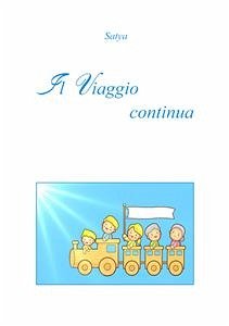 Il Viaggio continua (eBook, PDF) - Satya