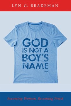 God Is Not a Boy's Name - Brakeman, Lyn