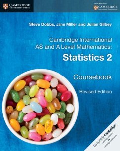 Cambridge International AS and A Level Mathematics: Statistics 2 Coursebook - Dobbs, Steve; Miller, Jane; Gilbey, Julian