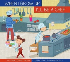 I'll Be a Chef - Miller, Connie Colwell