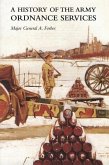 A HISTORY OF THE ARMY ORDNANCE SERVICESThe Great War