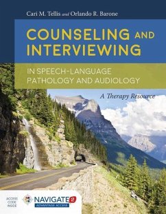 Counseling and Interviewing in Speech-Language Pathology and Audiology - Tellis, Cari M; Barone, Orlando R