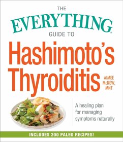 The Everything Guide to Hashimoto's Thyroiditis - McNew, Aimee, MNT
