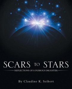 Scars to Stars - Seibert, Claudine K.