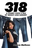 318: A Chubby Chick's Tale of Weight Loss Surgery