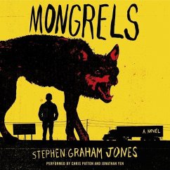 Mongrels - Jones, Stephen Graham