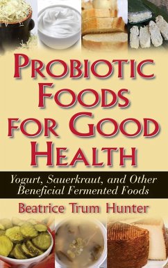 Probiotic Foods for Good Health - Hunter, Beatrice Trum