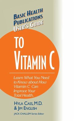 User's Guide to Vitamin C - Cass, M. D. Hyla; English, Jim